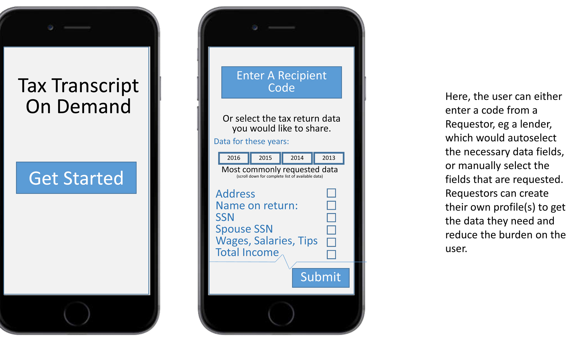 A page from a tax design challenge submission. Two mobile screens are shown. First the Tax Transcript On Demand get started page and second, a tax return data request.